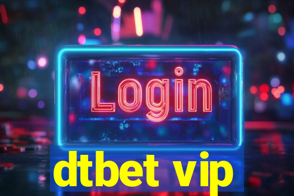 dtbet vip